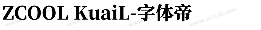 ZCOOL KuaiL字体转换